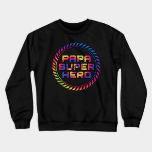 Papa superhero rainbow circle Crewneck Sweatshirt